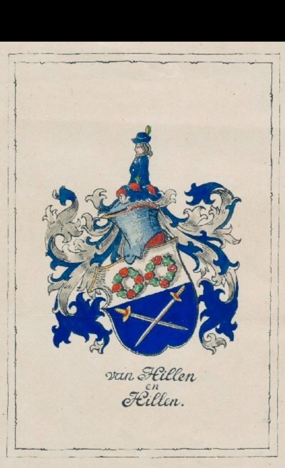Handgekleurde 17e/18e-eeuwse wapenkaart 'van Hillen en Hillen' uit een heraldisch register.